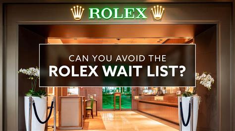 how to get on the waiting list for rolex|waiting list for Rolex watches.